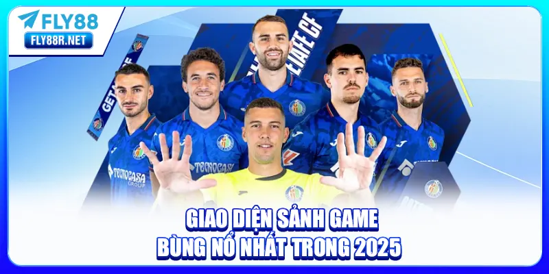 Giao diện sảnh game bùng nổ nhất trong 2025